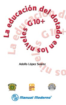 LA EDUCACION DEL DOTADO EN LOS NIVELES G10+