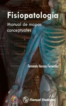 FISIOPATOLOGIA. MANUAL DE MAPAS CONCEPTUALES