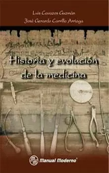 HISTORIA Y EVOLUCION DE LA MEDICINA