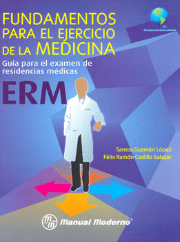 FUNDAMENTOS DE MEDICINA. GUIA PARA EL EXAMEN DE RESIDENCIAS MEDICAS.  >LIBRO>
