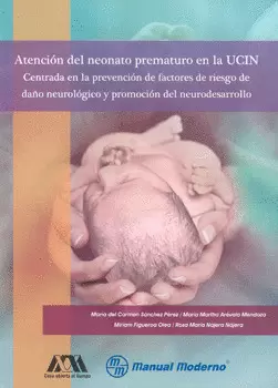ATENCIÓN DEL NEONATO PREMATURO EN LA UCIN