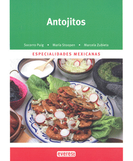 ANTOJITOS ESPECIALIDADES MEXICANAS