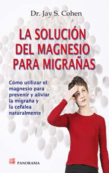 SOLUCION DEL MAGNESIO PARA MIGRAÑAS, LA