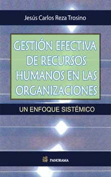 GESTION EFECTIVA DE RECURSOS HUMANOS EN LAS ORGANIZACIONES