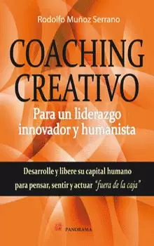 COACHING CREATIVO PARA UN LIDERAZGO INNOVADOR Y HUMANISTA