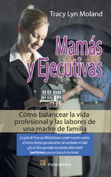 MAMAS Y EJECUTIVAS