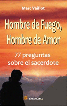 HOMBRE DE FUEGO HOMBRE DE AMOR