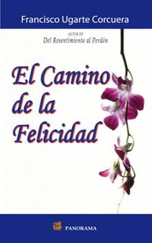 EL CAMINO DE LA FELICIDAD