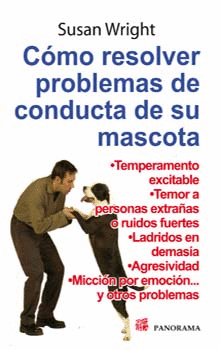 COMO RESOLVER PROBLEMAS DE CONDUCTA DE SU MASCOTA