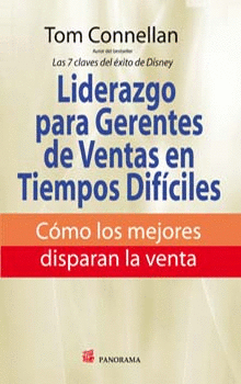 LIDERAZGO PARA GERENTES DE VENTAS EN TIEMPOS DIFICILES