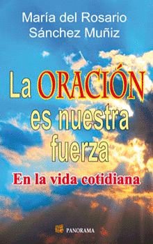 LA ORACION ES NUESTRA FUERZA