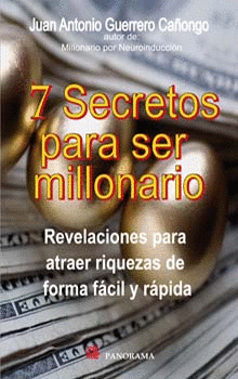 7 SECRETOS PARA SER MILLONARIO