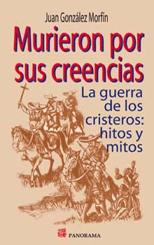 MURIERON POR SUS CREENCIAS LA GUERRA DE LOS CRISTEROS