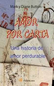 AMOR POR CARTA UNA HISTORIA DE AMOR PERDURABLE