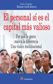 EL PERSONAL SI ES EL CAPITAL MAS VALIOSO