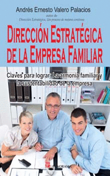 DIRECCION ESTRATEGICA DE LA EMPRESA FAMILIAR