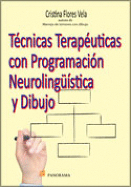 TECNICAS TERAPEUTICAS CON PROGRAMACION NEUROLINGÜISTICA Y DIBUJO
