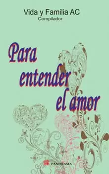 PARA ENTENDER EL AMOR