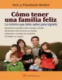 COMO SER FELIZ EN FAMILIA