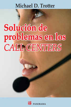 SOLUCION DE PROBLEMAS EN LOS CALL CENTERS