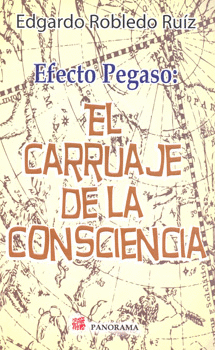 EFECTO PEGASO EL CARRUAJE DE LA CONSCIENCIA