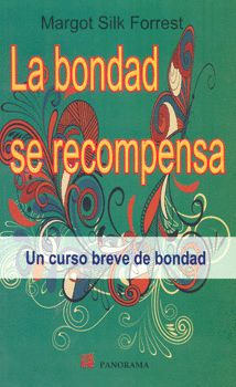 BONDAD SE RECOMPENSA, LA