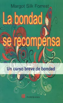 BONDAD SE RECOMPENSA, LA