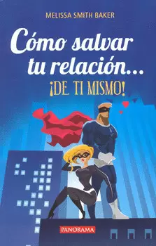 COMO SALVAR TU RELACION..DE TI MISMO