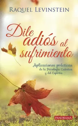 DILE ADIOS AL SUFRIMIENTO