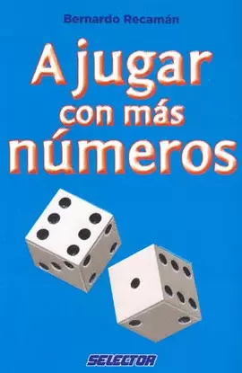 A JUGAR CON MAS NUMEROS