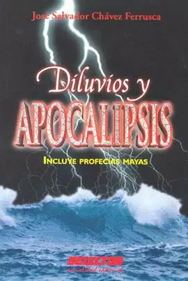 DILUVIOS Y APOCALIPSIS