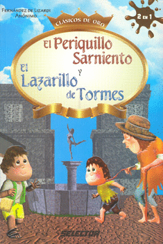 PERIQUILLO SARNIENTO Y LAZARILLO DE TORMES, EL