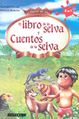 LIBRO DE LA SELVA Y CUENTOS DE LA SELVA, EL