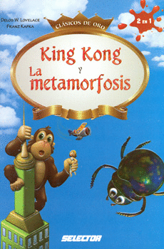 KING KONG Y LA METAMORFOSIS