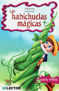 HABICHUELAS MAGICAS PARA NIÑOS, LAS