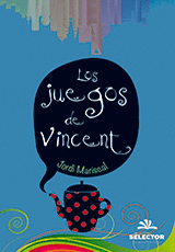 JUEGOS DE VINCENT, LOS