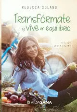 TRANSFORMATE Y VIVE EN EQUILIBRIO