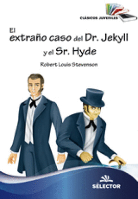 EXTRAÑO CASO DEL DR. JEKYLL Y EL SR. HYDE