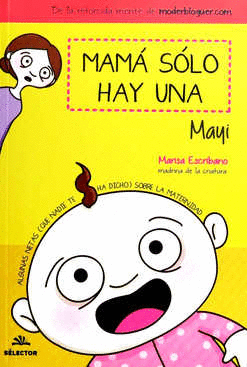 MAMA SOLO HAY UNA