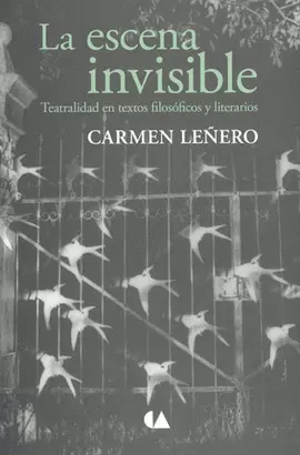 ESCENA INVISIBLE TEATRALIDAD EN TEXTOS FILOSOFICOS LITERARIO