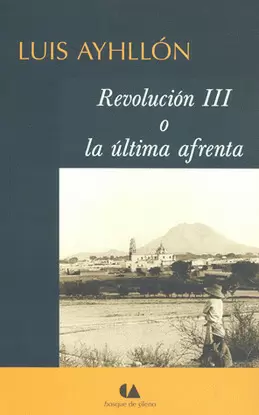 REVOLUCION 3 O LA ULTIMA AFRENTA