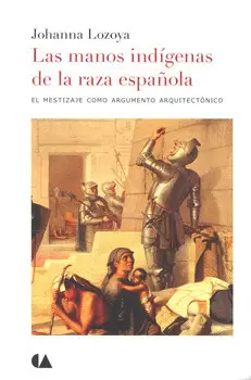 LAS MANOS INDIGENAS DE LA RAZA ESPAÑOLA