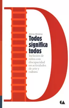 TODOS SIGNIFICA TODOS INCLUSION DE NIÑOS CON DISCAPACIDAD