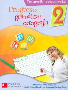 PROGRESO EN GRAMATICA Y ORTOGRAFIA 2°