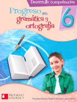 PROGRESO GRAMATICA Y ORTOGRAFIA 6