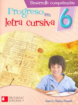PROGRESO EN LETRA CURSIVA 6°