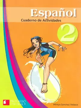 ESPAÑOL 2 CUADERNO DE ACTIVIDADES