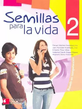 SEMILLAS PARA LA VIDA 2 BASADO EN COMPETENCIAS BACHILLERATO