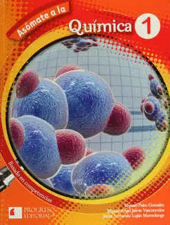 ASOMATE A LA QUIMICA 1 DGB BASADO EN COMPETENCIAS