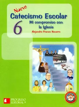 NUEVO CATECISMO ESCOLAR 6 PRIMARIA MI COMPROMISO